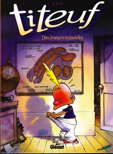 Couverture de l'album Titeuf Tome 1 Dieu, le sexe et les bretelles