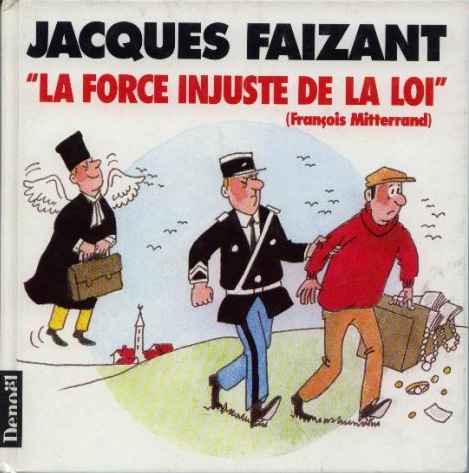 Couverture de l'album La force injuste de la loi