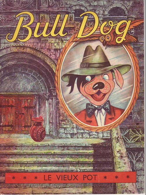 Couverture de l'album Bull Dog Tome 7 Le vieux pot