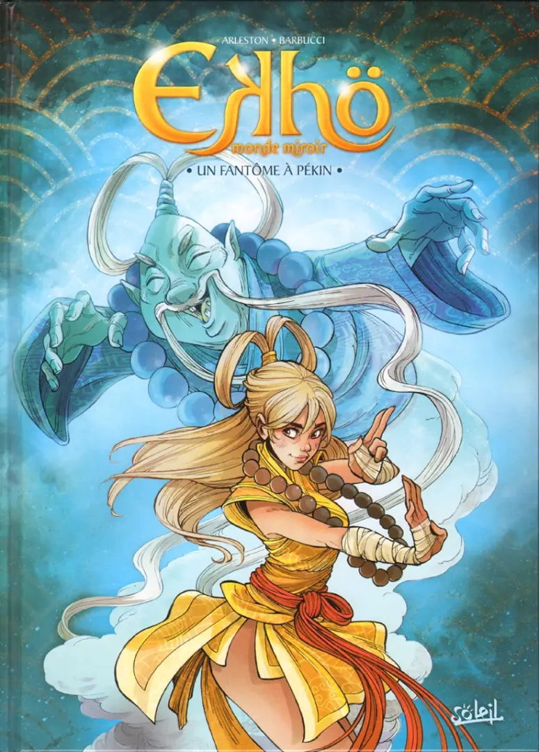 Couverture de l'album Ekhö monde miroir Tome 10 Un fantôme à Pékin