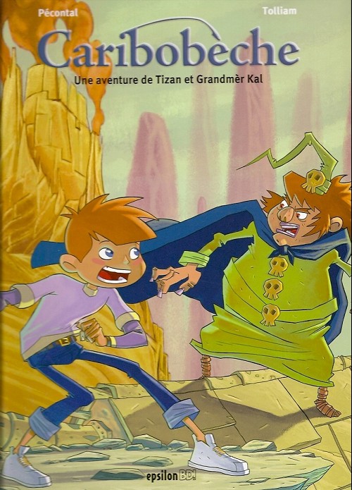 Couverture de l'album Caribobèche Une aventure de Tizan et Grandmèr Kal