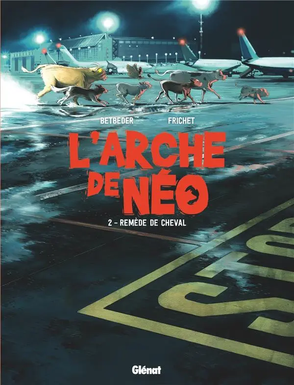Couverture de l'album L'Arche de Néo Tome 2 Remède de cheval