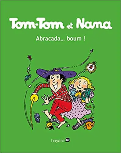Couverture de l'album Tom-Tom et Nana Tome 16 Abracada... boum !