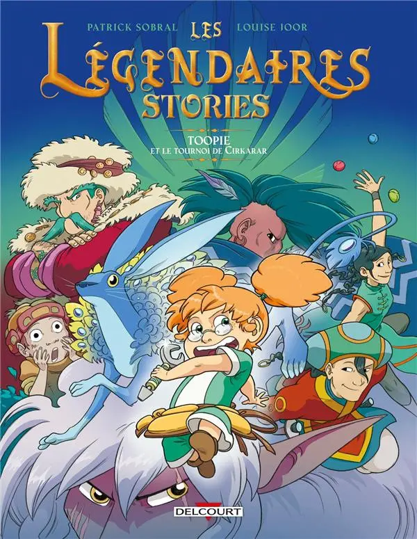 Couverture de l'album Les Légendaires - Stories 1 Toopie et le tournoi de Cirkarar