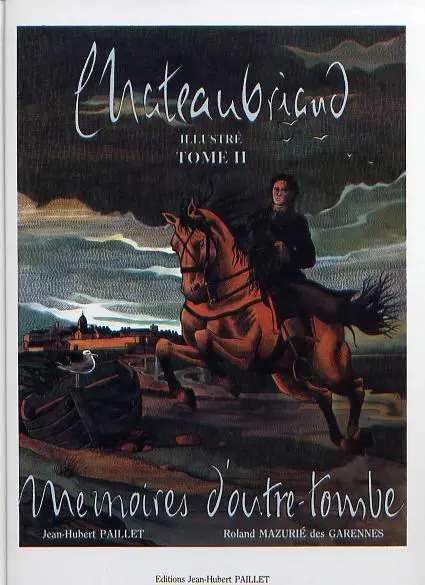 Couverture de l'album Chateaubriand illustré - Mémoires d'outre-tombe Tome 2 Tome II