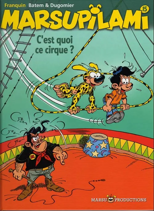 Couverture de l'album Marsupilami Tome 15 C'est quoi ce cirque !?