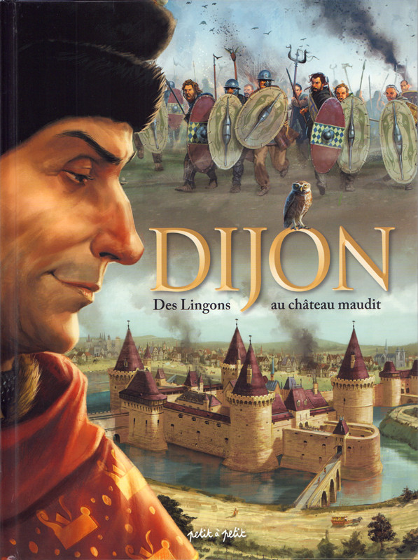 Couverture de l'album Dijon Tome 1 Des Lingons aux château Maudit