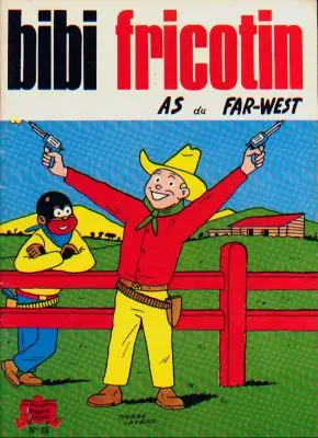 Couverture de l'album Bibi Fricotin 2e Série - Societé Parisienne d'Edition Tome 35 Bibi Fricotin as du Far-west