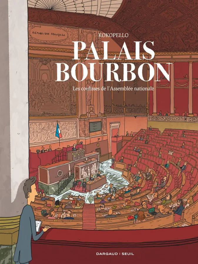 Couverture de l'album Palais-Bourbon Les coulisses de l'Assemblée nationale