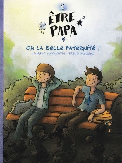 Couverture de l'album Être papa Oh la belle paternité !