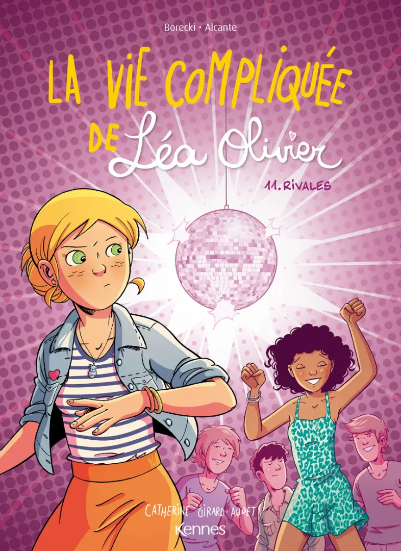 Couverture de l'album La Vie compliquée de Léa Olivier Tome 11 Rivales
