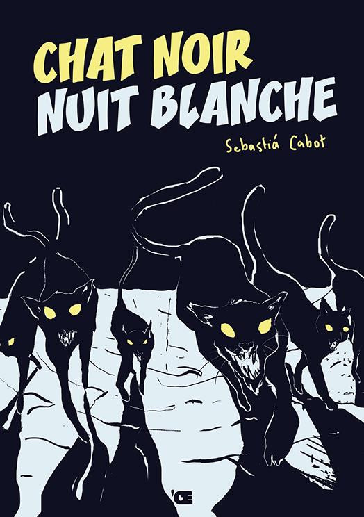 Couverture de l'album Chat noir Nuit blanche