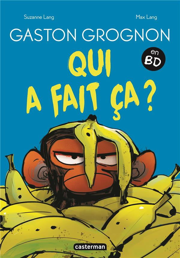 Couverture de l'album Gaston grognon 2 Qui a fait ça ?