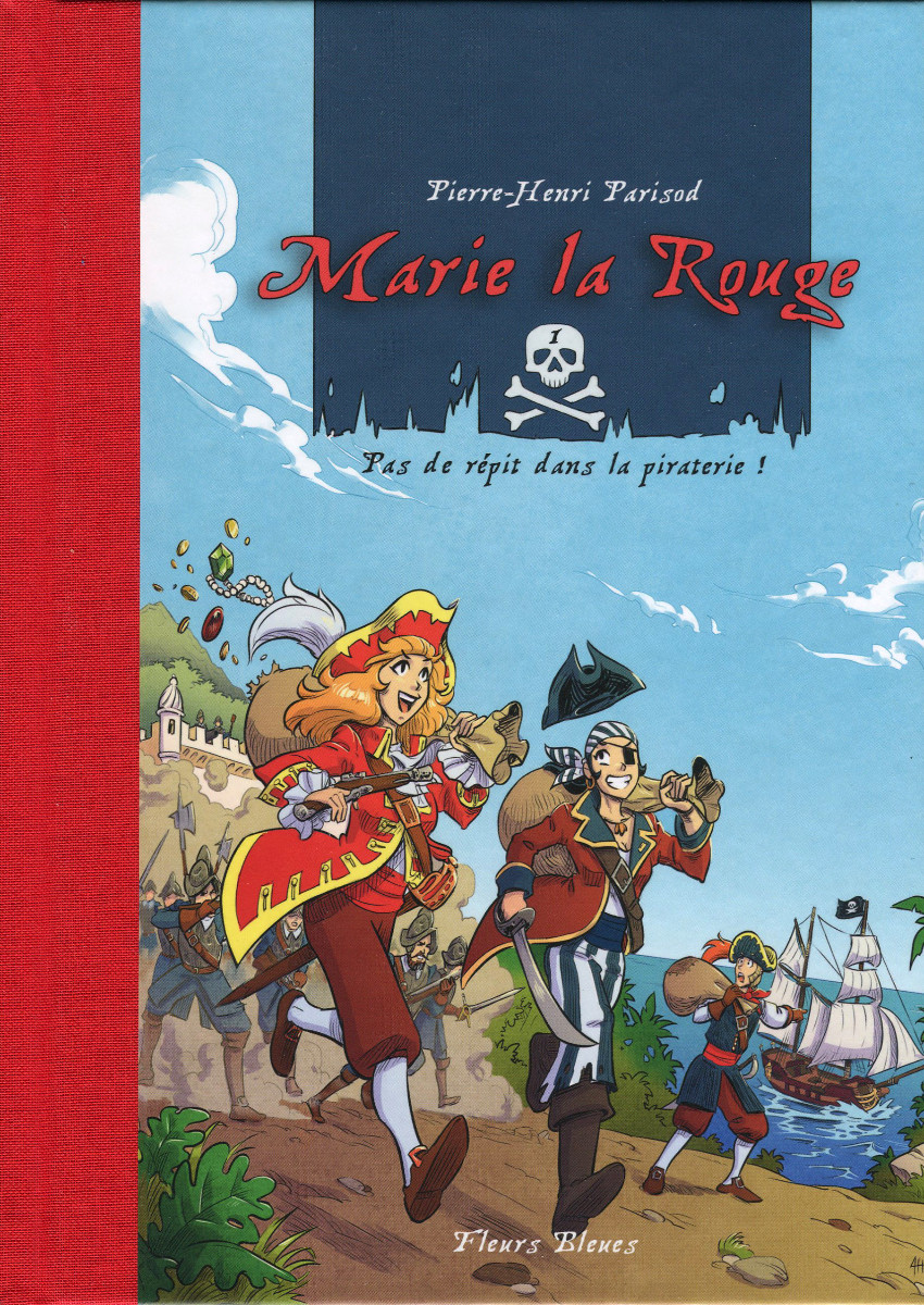 Couverture de l'album Marie la Rouge 1 Pas de répit dans la piraterie !