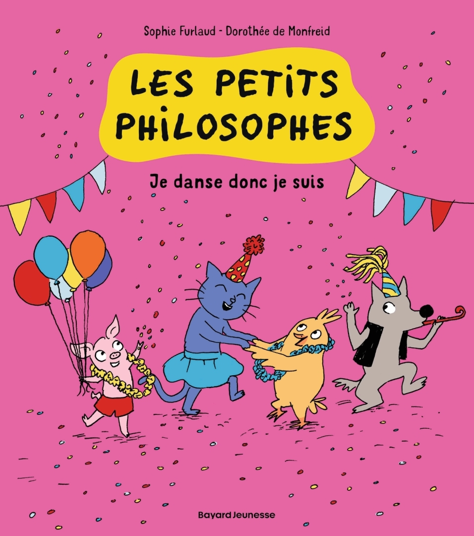 Couverture de l'album Les petits philosophes 6 Je danse donc je suis