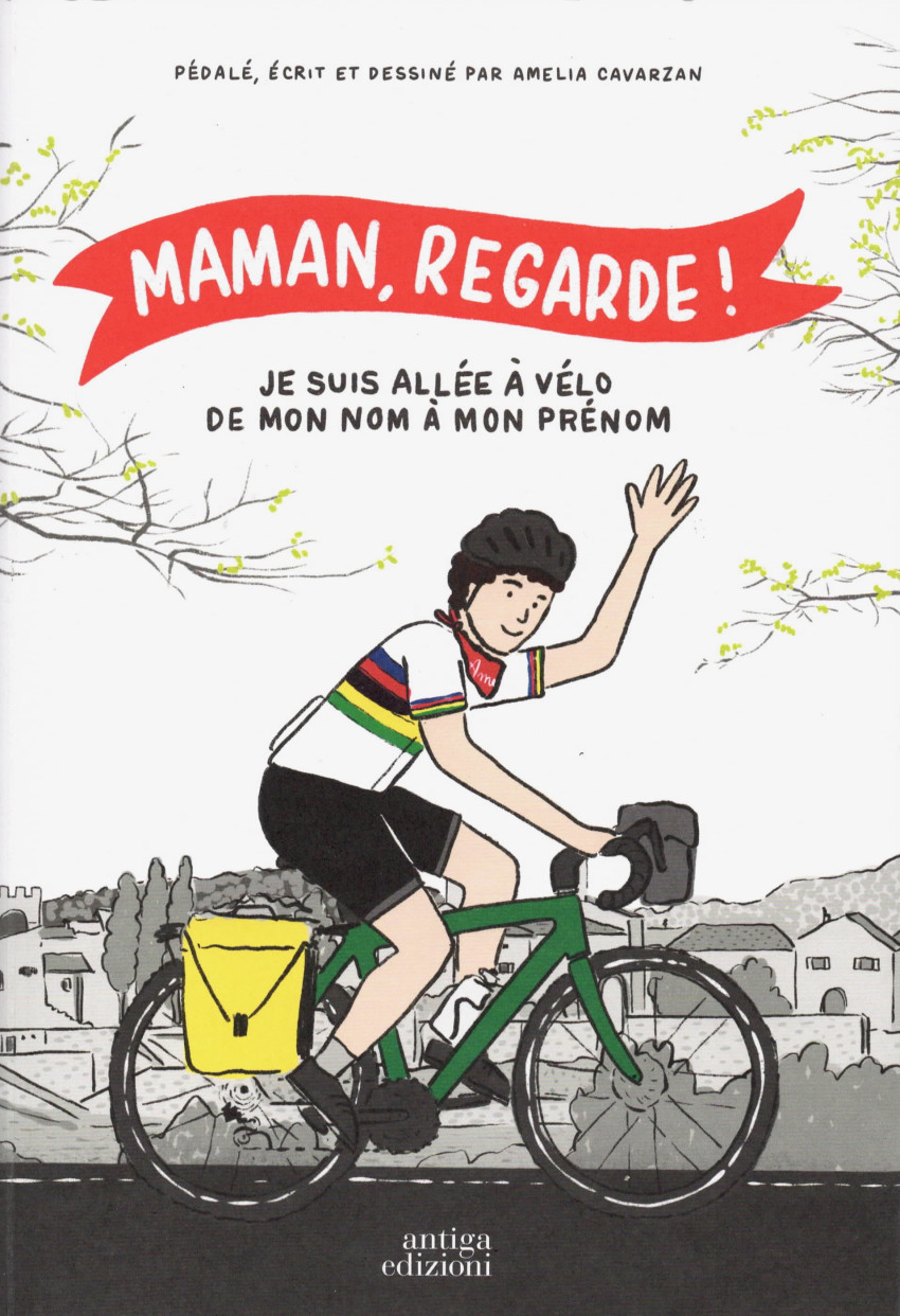 Couverture de l'album Maman, Regarde ! Je suis allée à vélo de mon nom à mon prénom