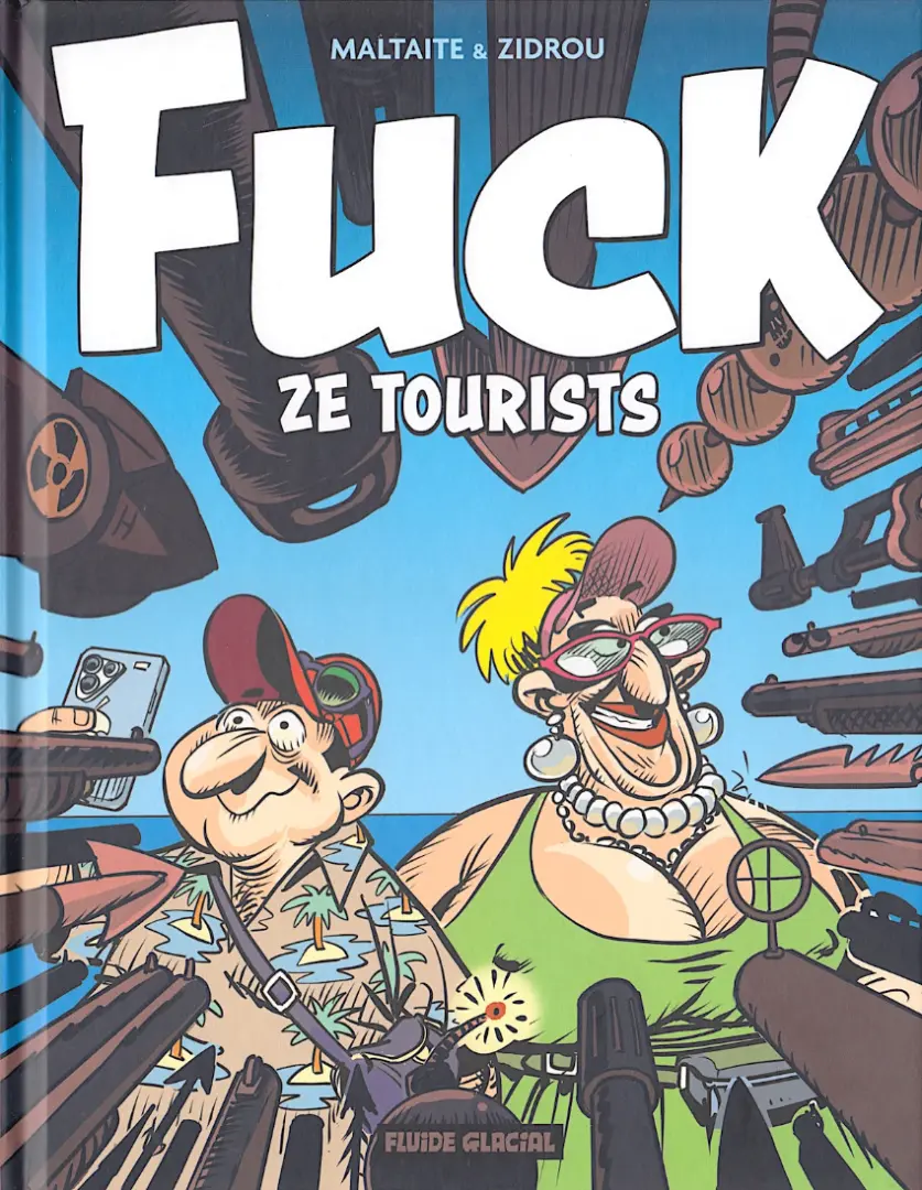 Couverture de l'album Fuck ze tourists Tome 1