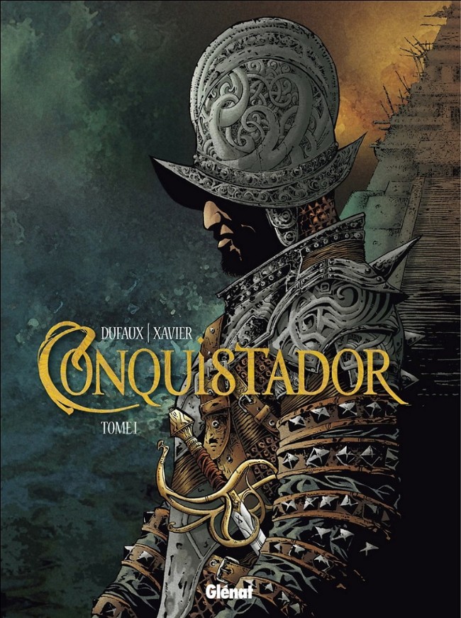 Couverture de l'album Conquistador Tome I