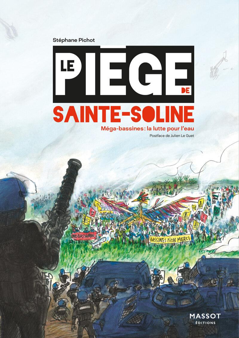 Couverture de l'album Le piège de Sainte-Soline Méga-bassines : La lutte pour l'eau