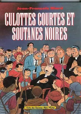Couverture de l'album Culottes courtes et soutanes noires