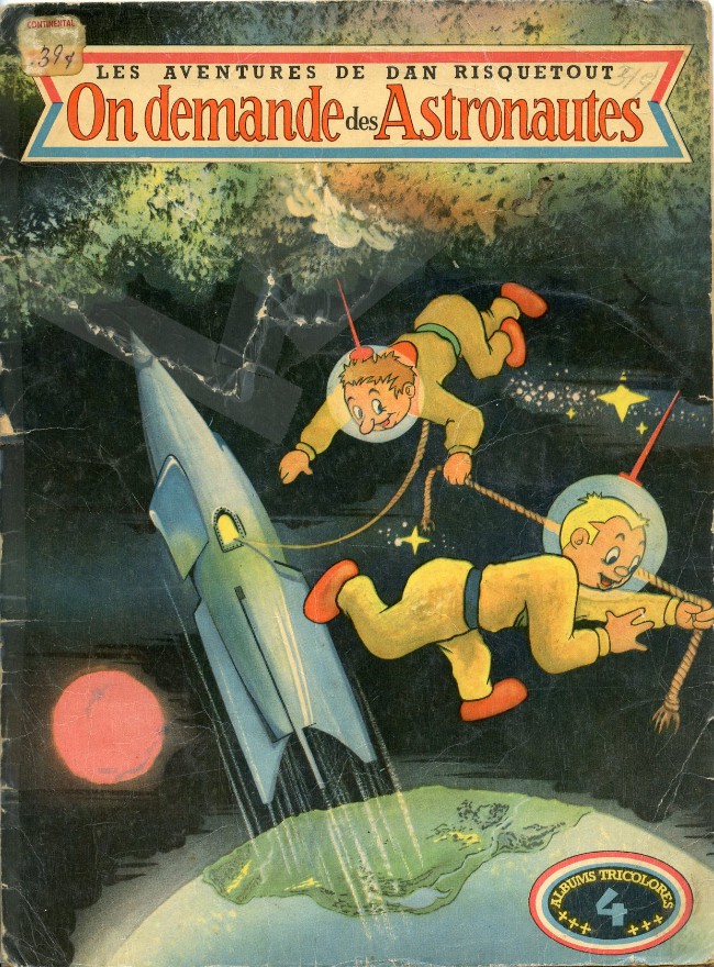 Couverture de l'album Les aventures de Dan Risquetout Tome 4 On demande des Astronautes