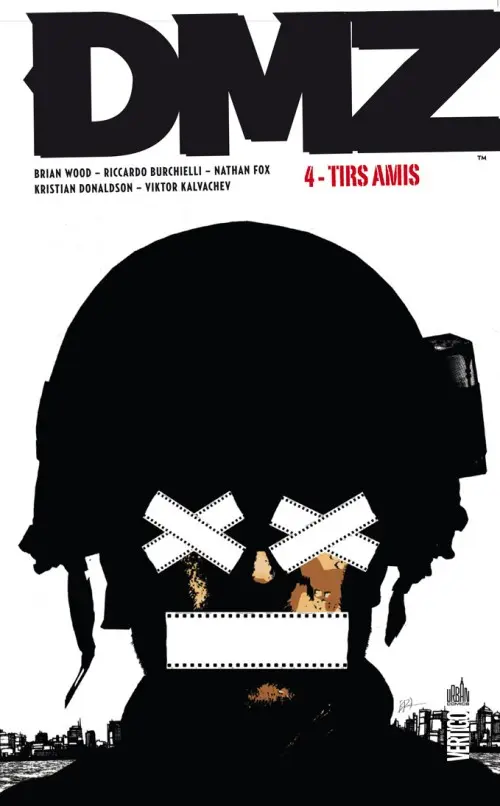 Couverture de l'album DMZ Tome 4 Tirs amis