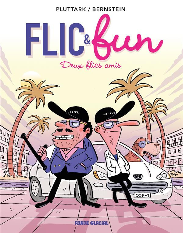 Couverture de l'album Flic & fun Tome 2 Deux flics amis