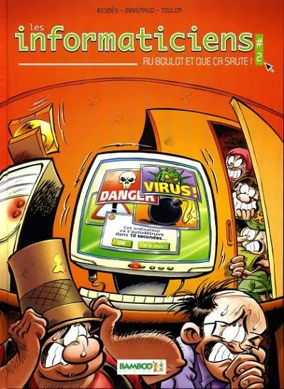 Couverture de l'album Les Informaticiens Tome 2 Au boulot et que ça saute!