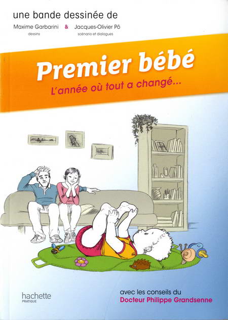 Couverture de l'album Premier bébé L'année où tout a changé...