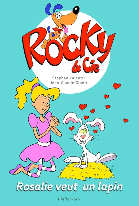 Couverture de l'album Rocky & Cie Tome 1 Rosalie veut un lapin