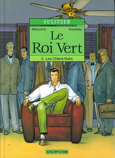 Couverture de l'album Le Roi Vert Tome 3 Les Chiens Noirs