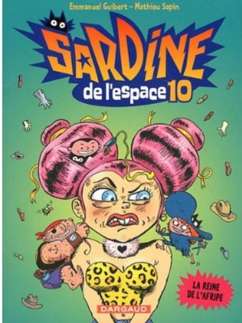 Couverture de l'album Sardine de l'espace Dargaud Tome 10 La reine de l'afripe