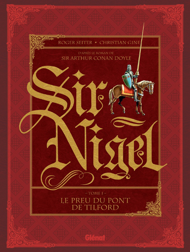 Couverture de l'album Sir Nigel Tome 1 Le preu du Pont de Tilford