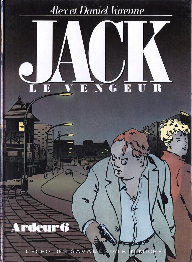 Couverture de l'album Ardeur Tome 6 Jack le Vengeur