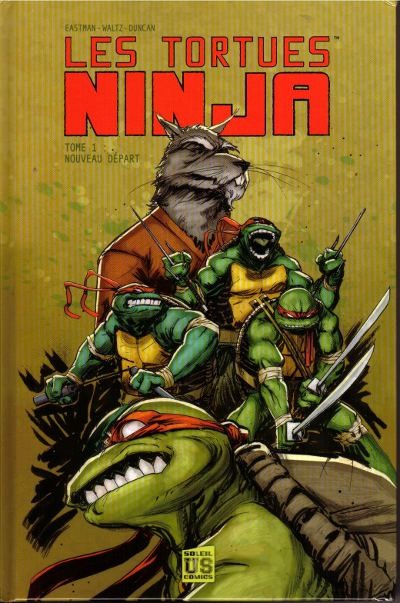 Couverture de l'album Les Tortues Ninja Tome 1 Nouveau départ