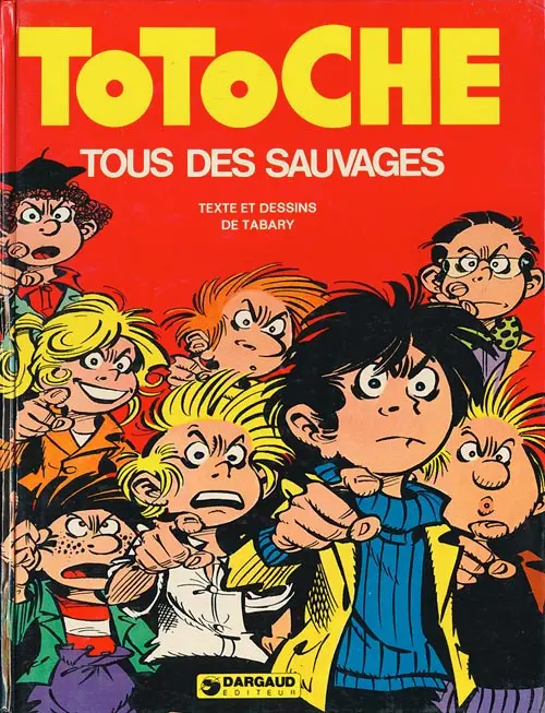 Couverture de l'album Totoche Tome 7 Tous des sauvages