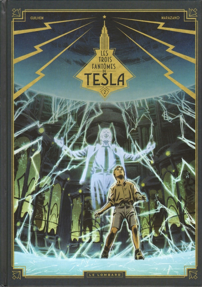 Couverture de l'album Les Trois Fantômes de Tesla Tome 2 La conjuration des humains véritables
