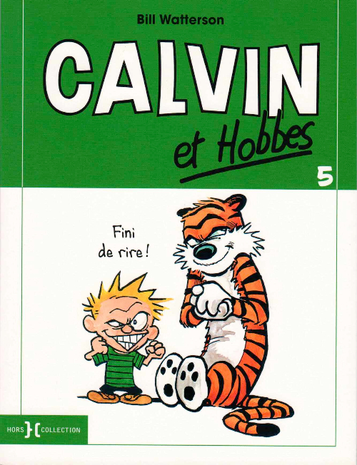 Couverture de l'album Calvin et Hobbes Tome 5 Fini de rire !