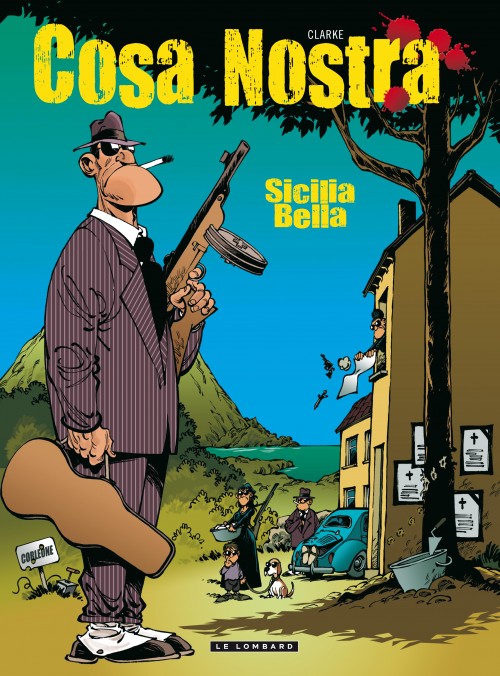 Couverture de l'album Cosa Nostra Tome 1 Sicilia Bella