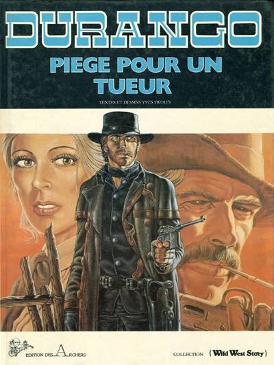 Couverture de l'album Durango Tome 3 Piège pour un tueur