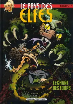 Couverture de l'album ElfQuest - La Fantastique quête des elfes Tome 4 Le chant des loups
