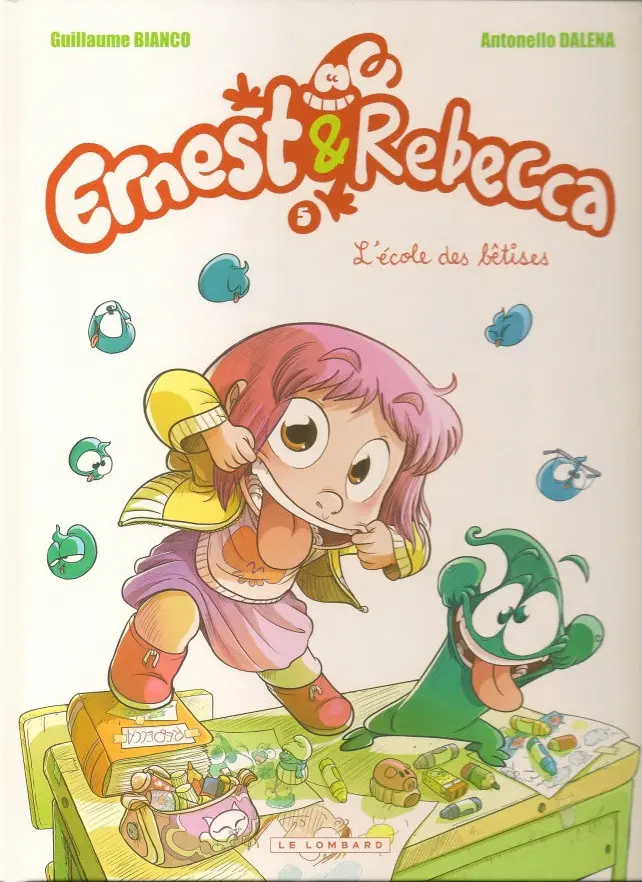 Couverture de l'album Ernest & Rebecca Tome 5 L'école des bêtises