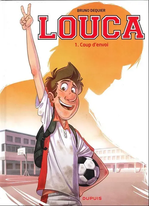 Couverture de l'album Louca Tome 1 Coup d'envoi
