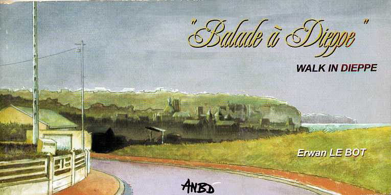 Couverture de l'album Balade à Dieppe Walk in Dieppe