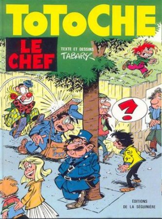 Couverture de l'album Totoche Tome 9 Le chef