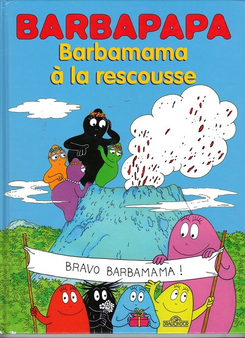 Couverture de l'album Barbapapa Tome 6 Barbamama à la rescousse