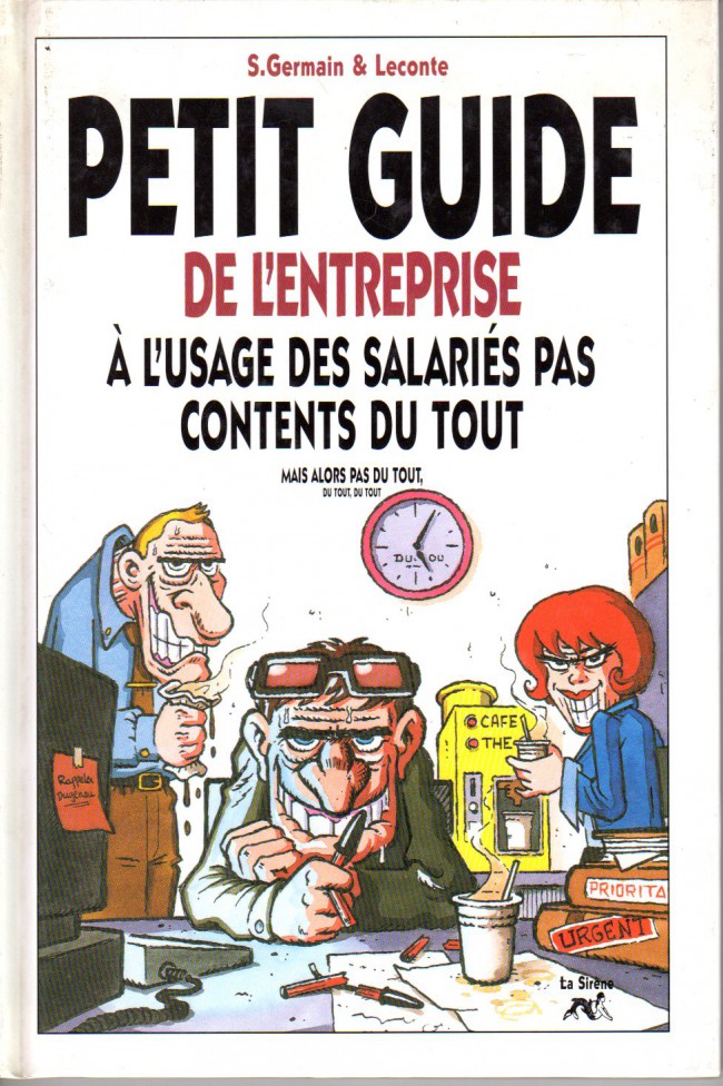 Couverture de l'album Petit guide de l'entreprise à l'usage des salariés pas contents du tout