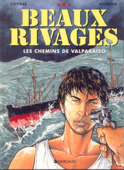 Couverture de l'album Beaux rivages Tome 2 Les chemins de Valparaiso