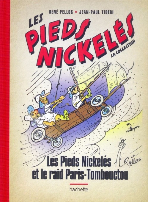 Couverture de l'album Les Pieds Nickelés - La collection Tome 86 Les Pieds Nickelés et le raid Paris-Tombouctou