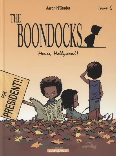 Couverture de l'album The Boondocks Tome 6 Meurs, Hollywood !